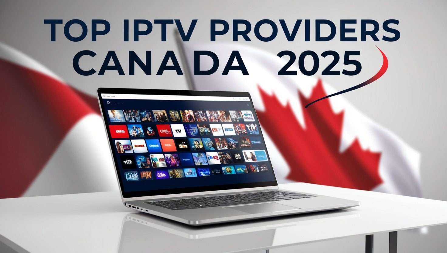 Best IPTV Providers Canada 2025 (Top Services)